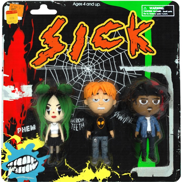 SICK (feat. phem & DE'WAYNE) - Single album cover