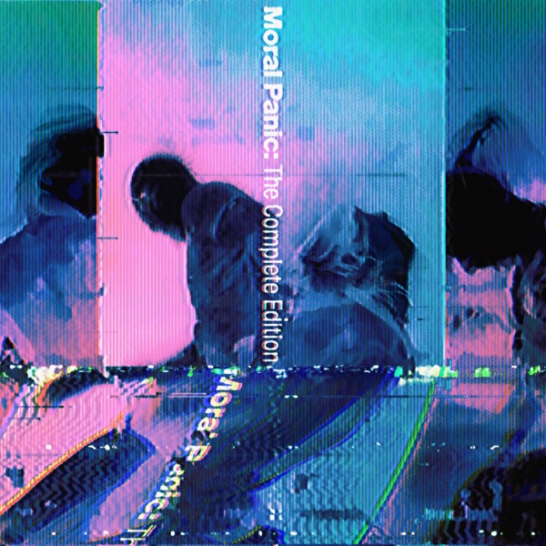 Moral Panic (The Complete Edition) album cover