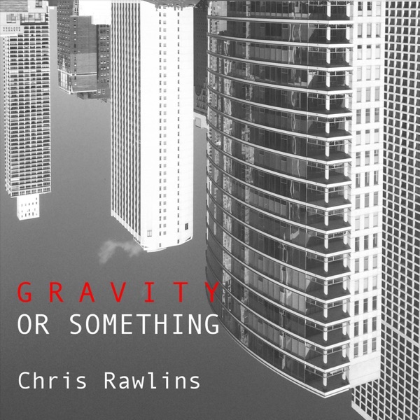 Gravity or Something - Single album cover