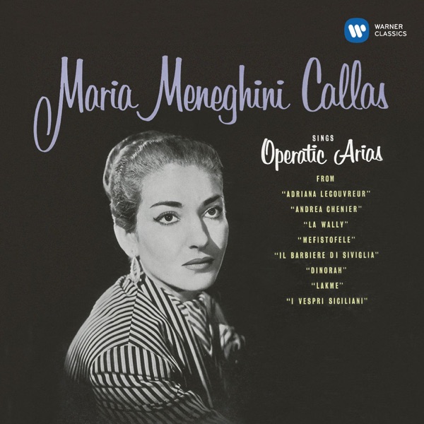 Callas Sings Operatic Arias - Callas Remastered album cover