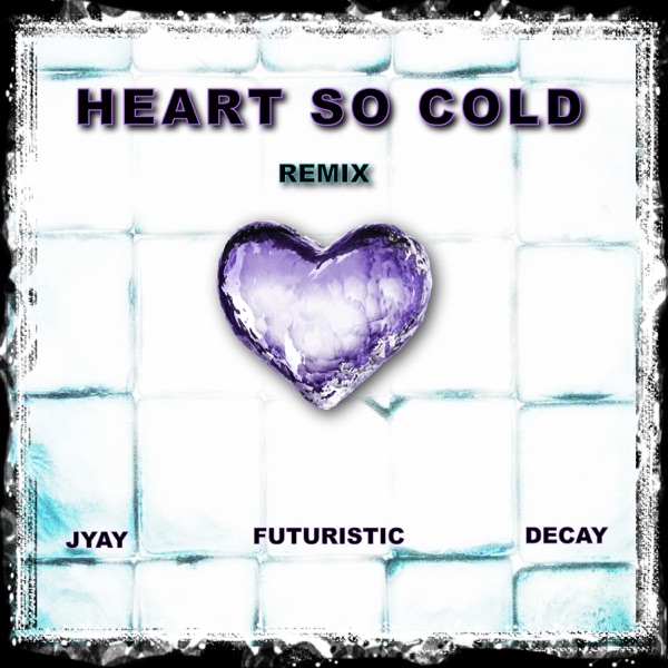 Heart So Cold (Remix) [Remix] - Single album cover