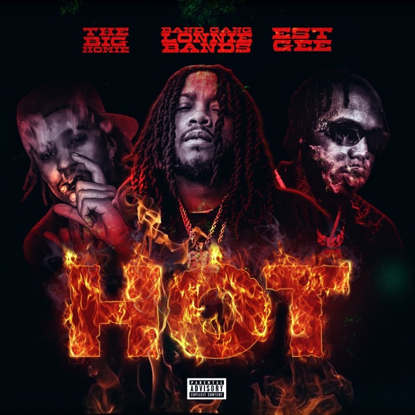 Hot (feat. EST Gee & The Big Homie) - Single album cover