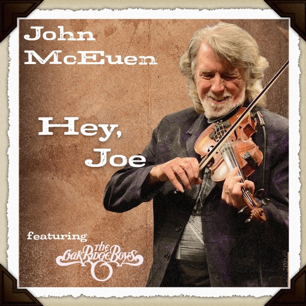 Hey Joe (feat. The Oak Ridge Boys) - Single album cover