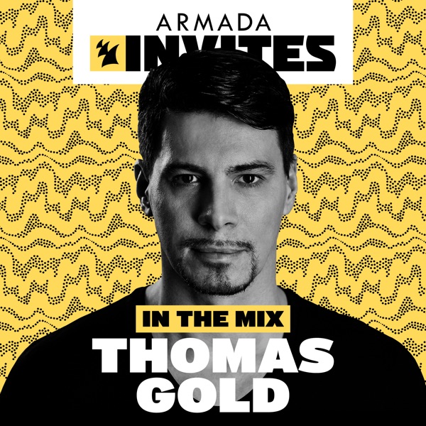 Armada Invites (In the Mix: Thomas Gold) album cover