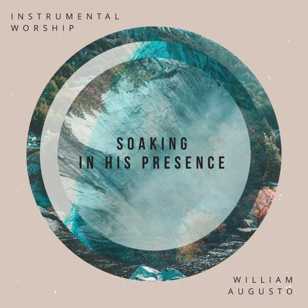 Soaking in His Presence (Instrumental Worship) album cover