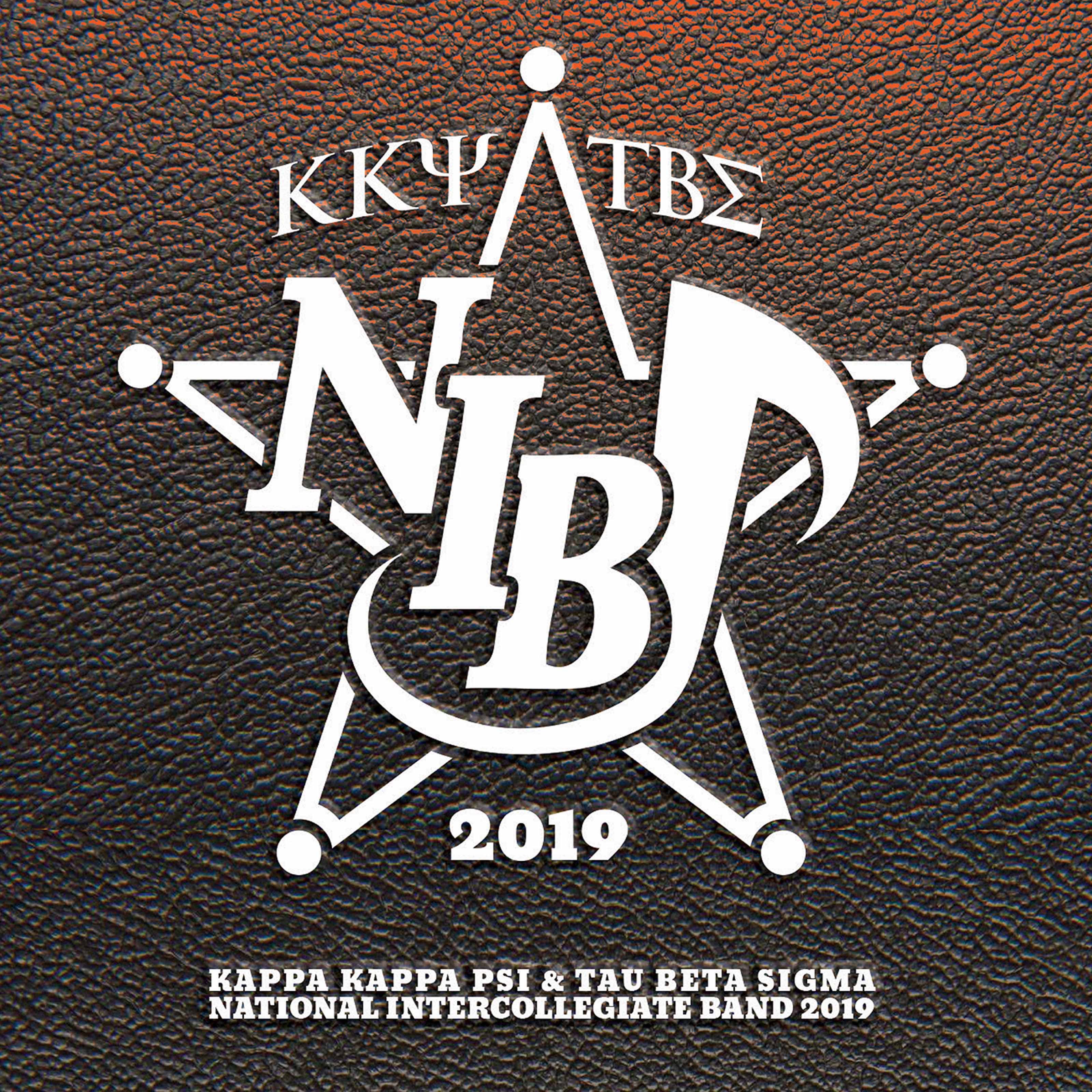 2019 Kappa Kappa Psi & Tau Beta Sigma National Intercollegiate Band (Live) album cover