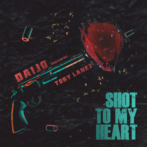 Shot to My Heart (feat. Tory Lanez) - Single album cover