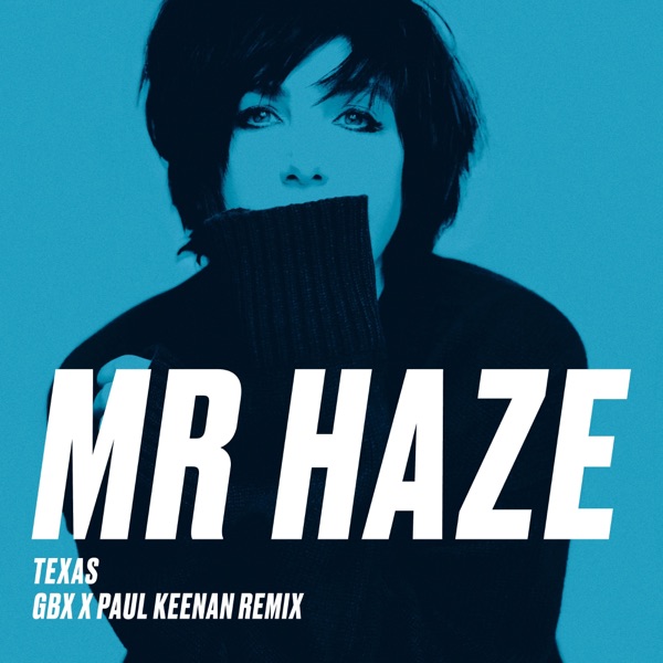 Mr Haze (GBX & Paul Keenan Remix) - Single album cover