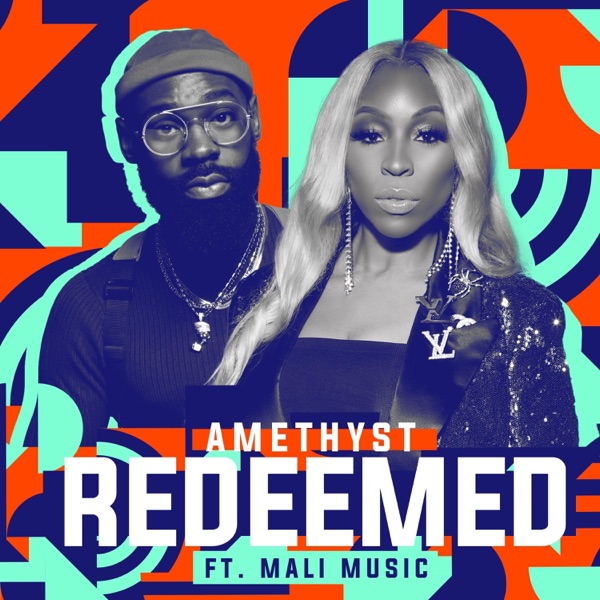 Redeemed (feat. Mali Music) - Single album cover