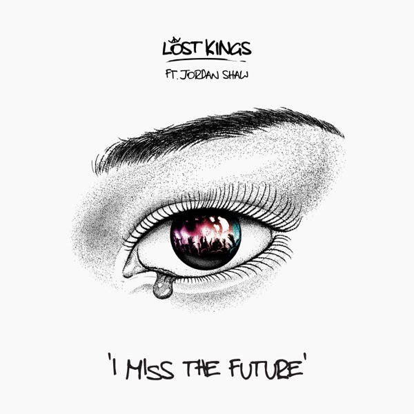 I Miss The Future (feat. Jordan Shaw) - Single album cover