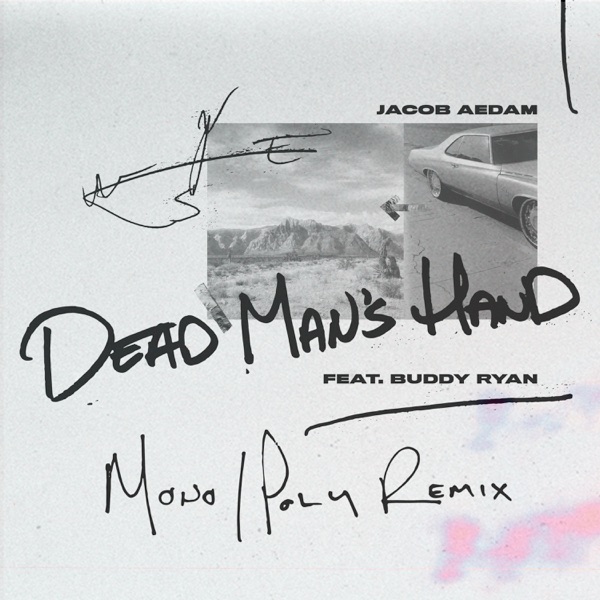 Dead Man's Hand (Mono/Poly Remix) [feat. Buddy Ryan] - Single album cover
