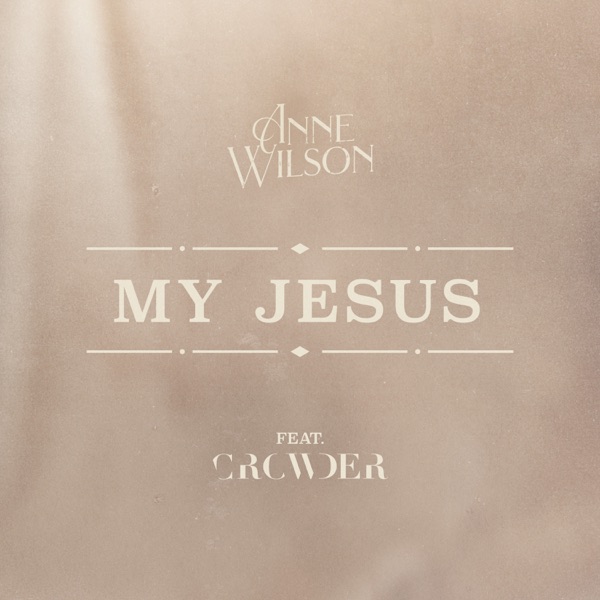 My Jesus (feat. Crowder) - Single album cover