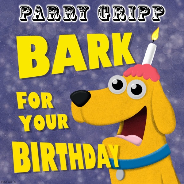 Bark for Your Birthday - Single album cover