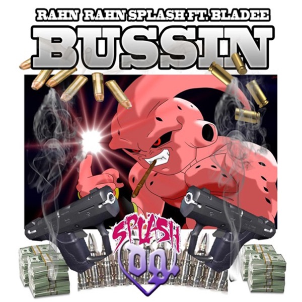 Bussin' (feat. Bladee) - Single album cover