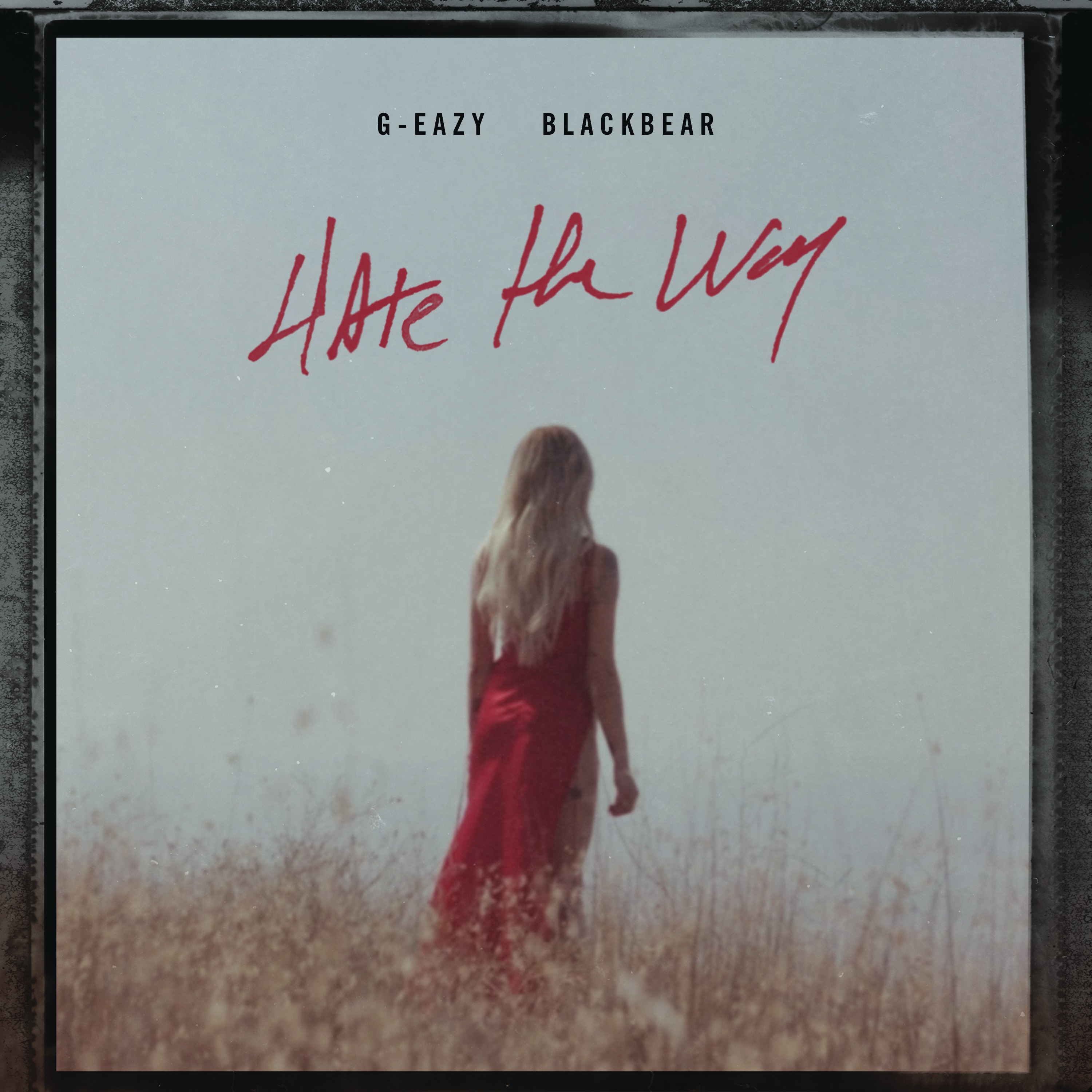 Hate the Way (feat. blackbear) - Single album cover
