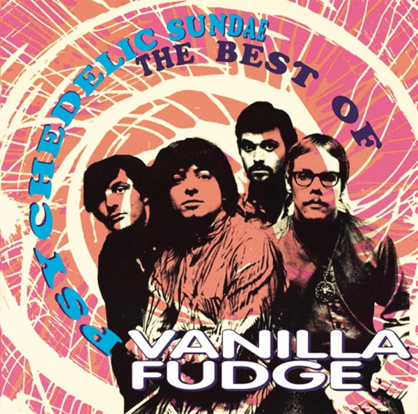 Psychedelic Sundae: The Best of Vanilla Fudge album cover