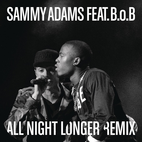 All Night Longer Remix (feat. B.o.B) - Single album cover
