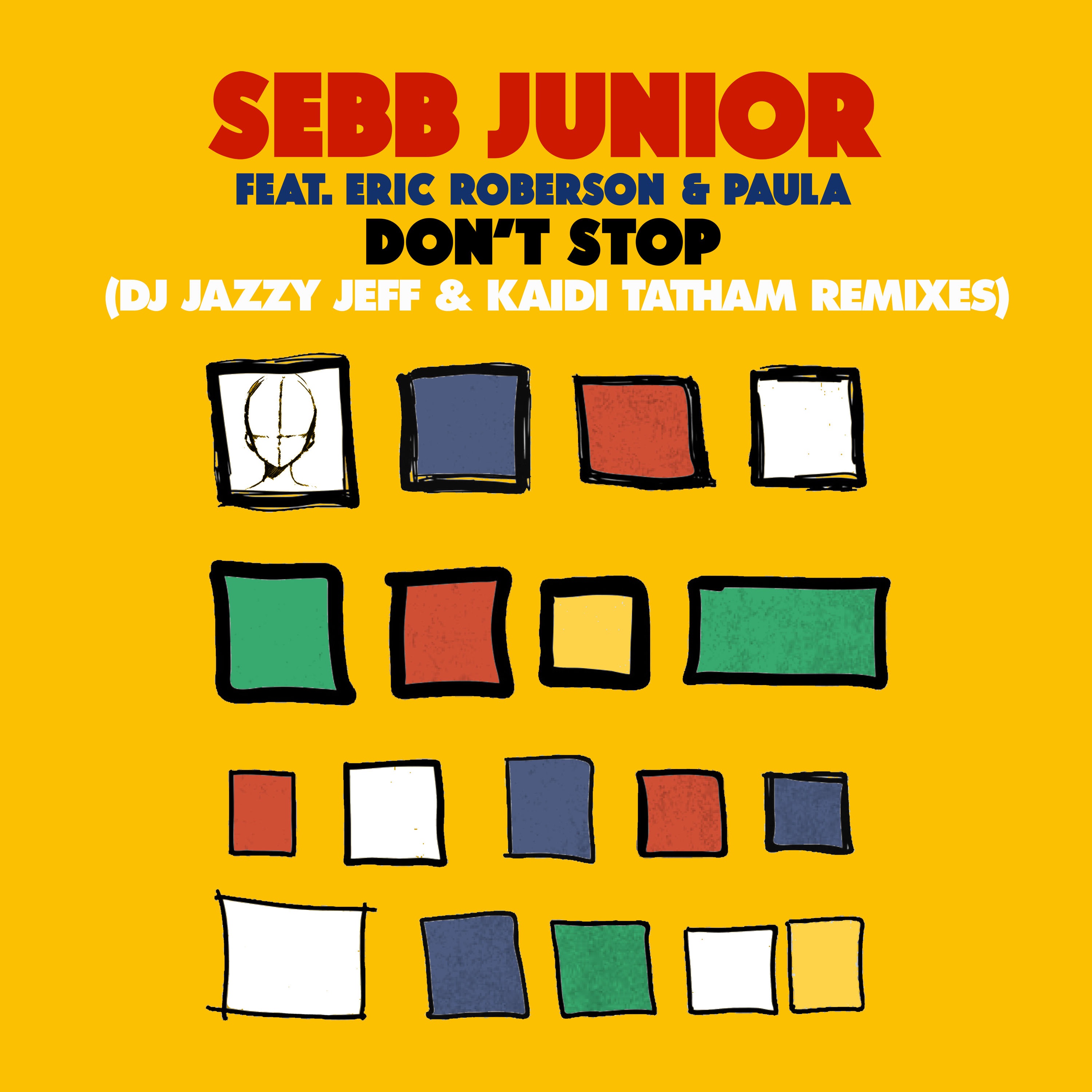 Don’t Stop (feat. Paula & Kaidi Tatham) [DJ Jazzy Jeff & Kaidi Tatham Remixes] - Single album cover