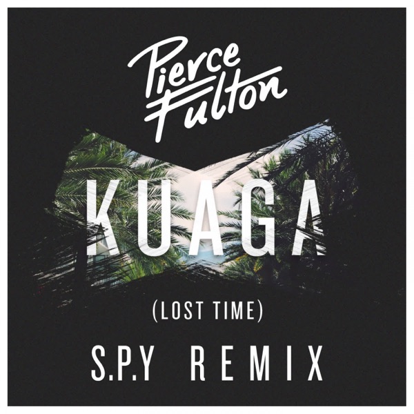 Kuaga (Lost Time) S.P.Y Remix - Single album cover