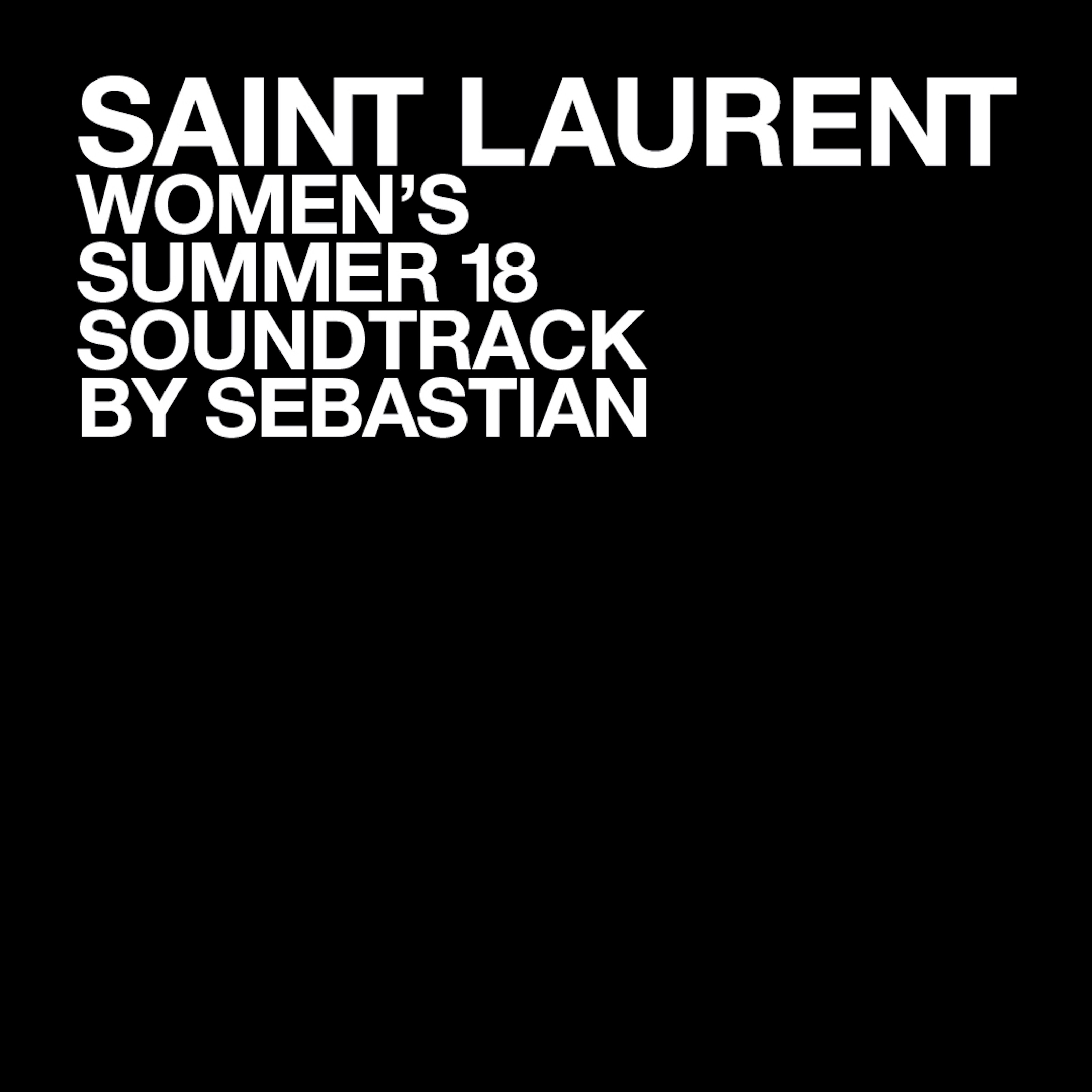 SAINT LAURENT WOMEN'S SUMMER 18 album cover