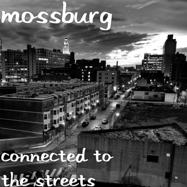 CONNECTED TO the STREETS (feat. FREEWAY & BLACKCHILD) - Single album cover