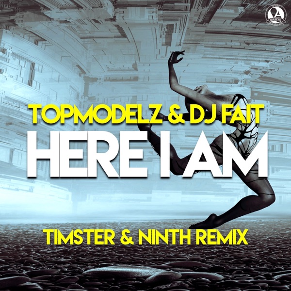 Here I Am (Timster & Ninth Remix) - Single album cover
