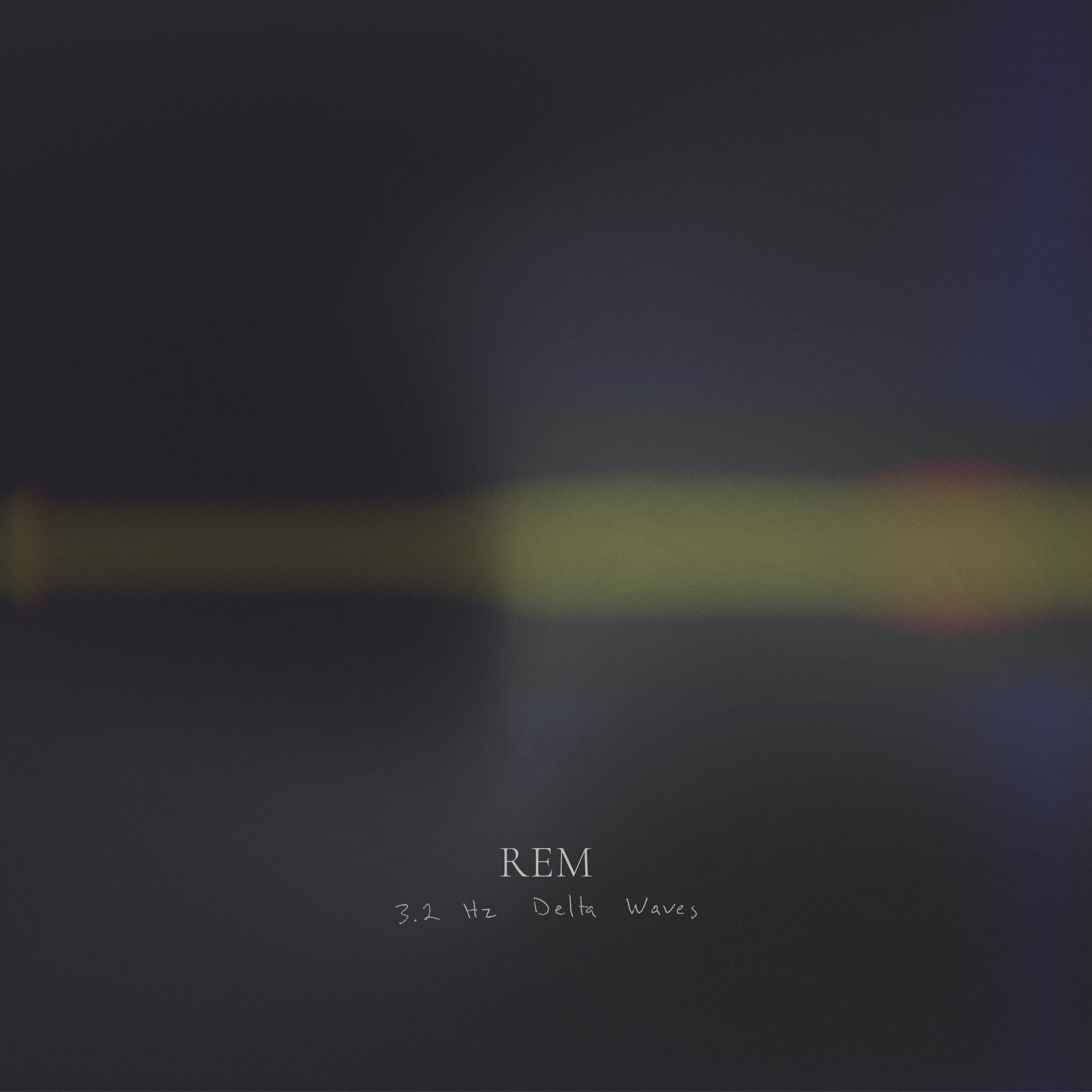 Rem 3.2 Hz Delta Waves - Single album cover