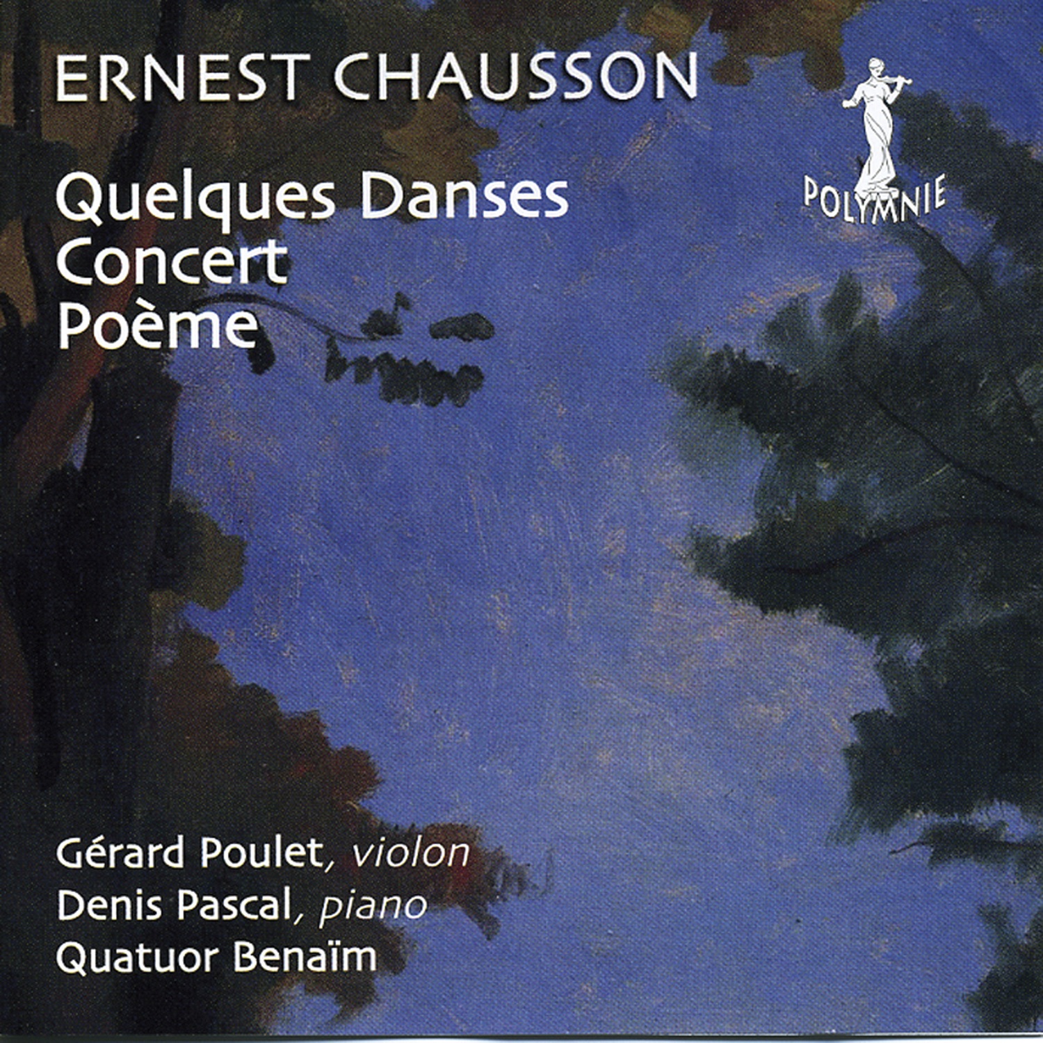 Ernest Chausson: Quelques Danses, Poème, Concert album cover