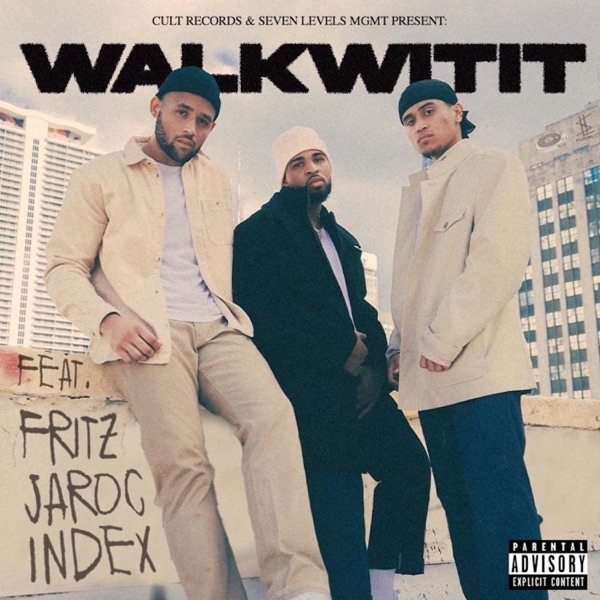 WALK WIT IT (feat. ROC CHAMBERLIN & Index) - Single album cover