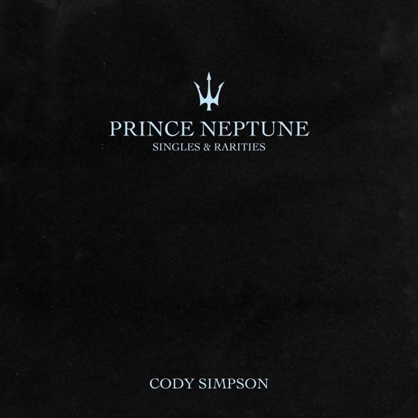 Prince Neptune: Singles & Rarities - EP album cover