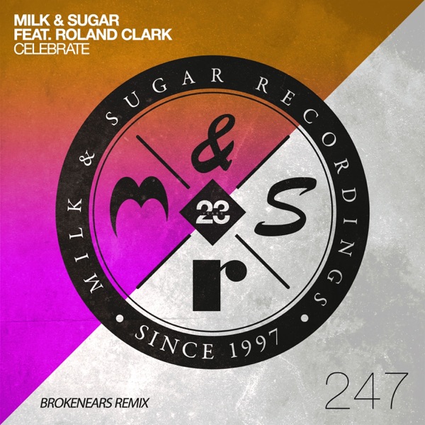 Celebrate (feat. Roland Clark) [Brokenears Extended Remix] - Single album cover
