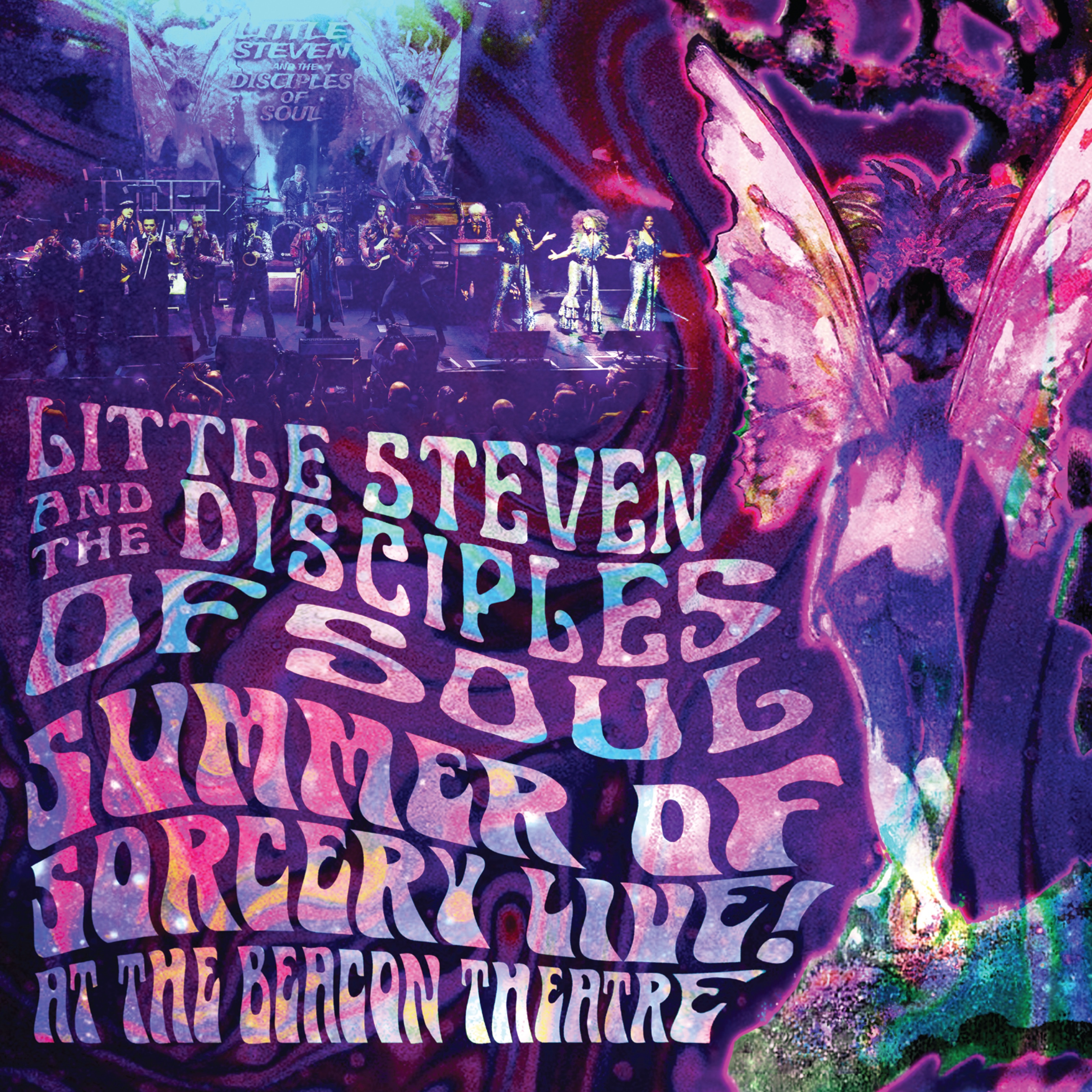 Summer Of Sorcery Live! At The Beacon Theatre (feat. Little Steven & The Disciples of Soul) album cover