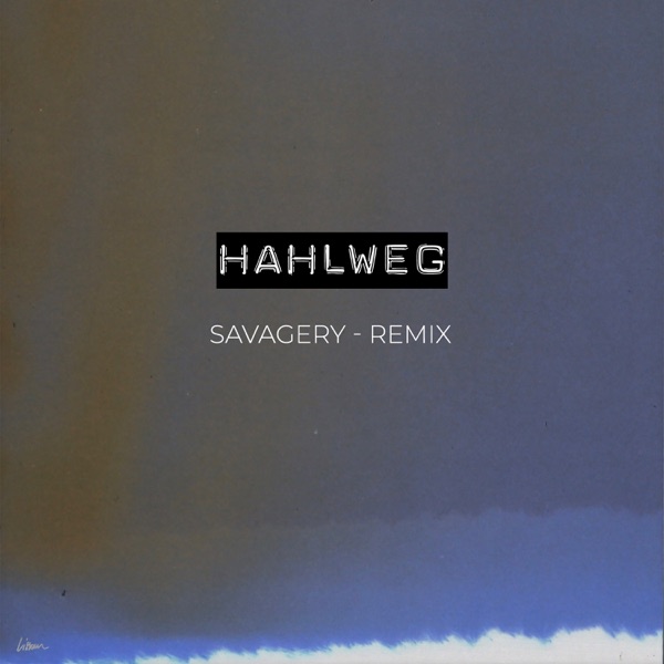 Savagery (Hahlweg Remix) - Single album cover