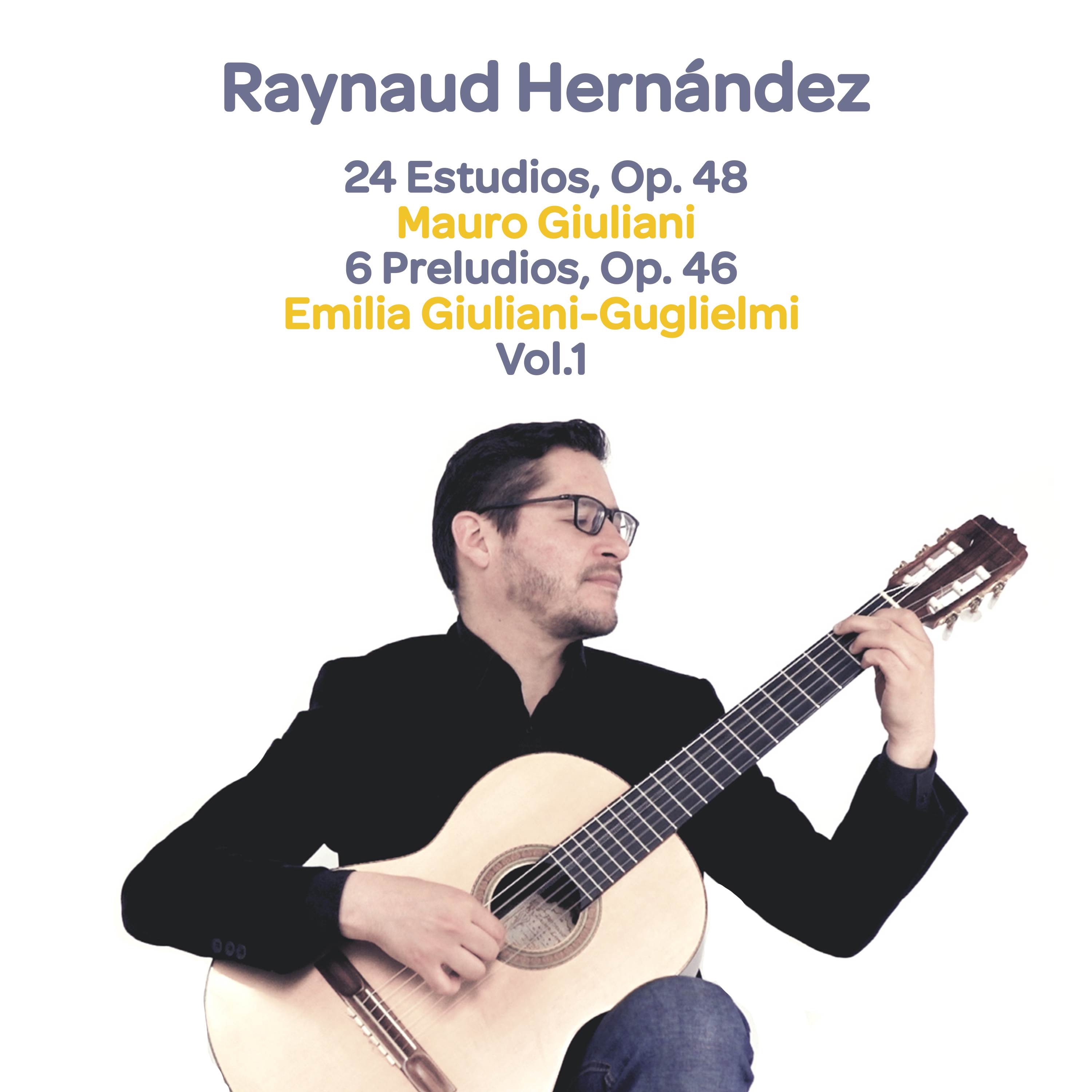 Mauro Giuliani: 24 Estudios, Op. 48 - Emilia Giuliani - Guglielmi: 6 Preludios, Op. 46, Vol. 1 album cover