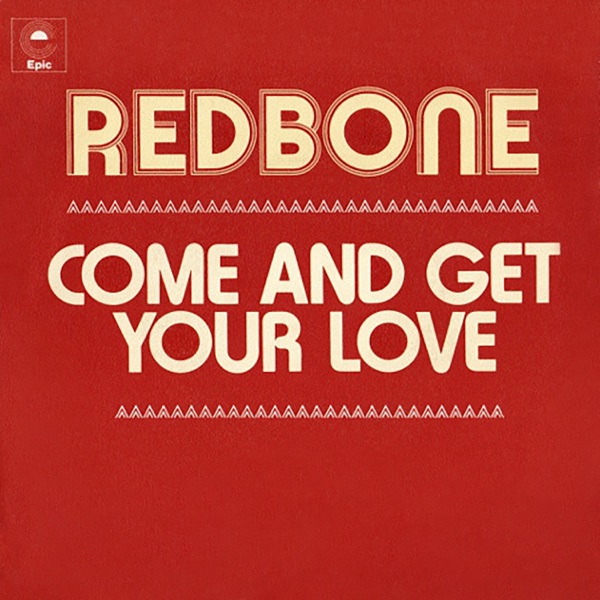 Come and Get Your Love - Single album cover