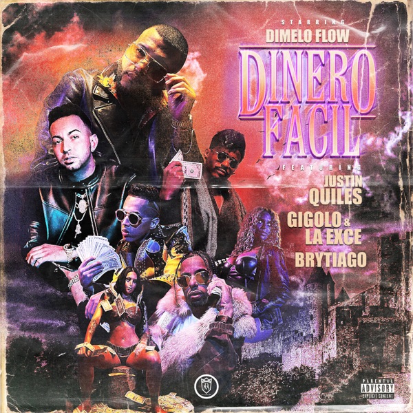 Dinero Fácil (feat. Justin Quiles, Brytiago & Gigolo Y La Exce) - Single album cover