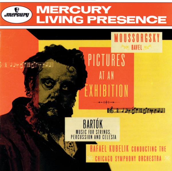 Moussorgsky: Pictures at an Exhibition / Bartók: Music for Strings, Percussion & Celesta album cover