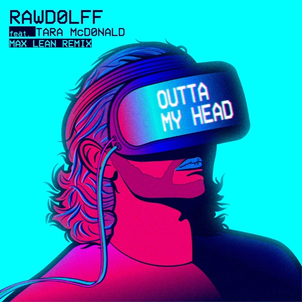 Outta My Head (feat. Tara McDonald) [Max Lean Remix] - Single album cover