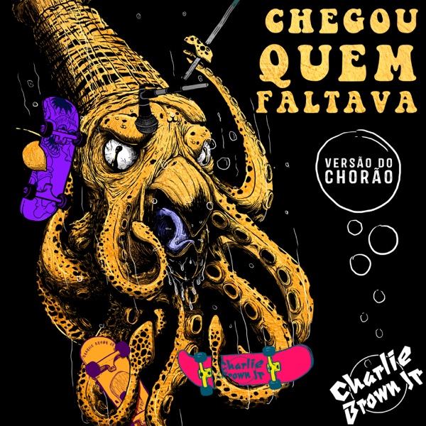 Chegou Quem Faltava - Versão do Chorão (Ao Vivo) album cover