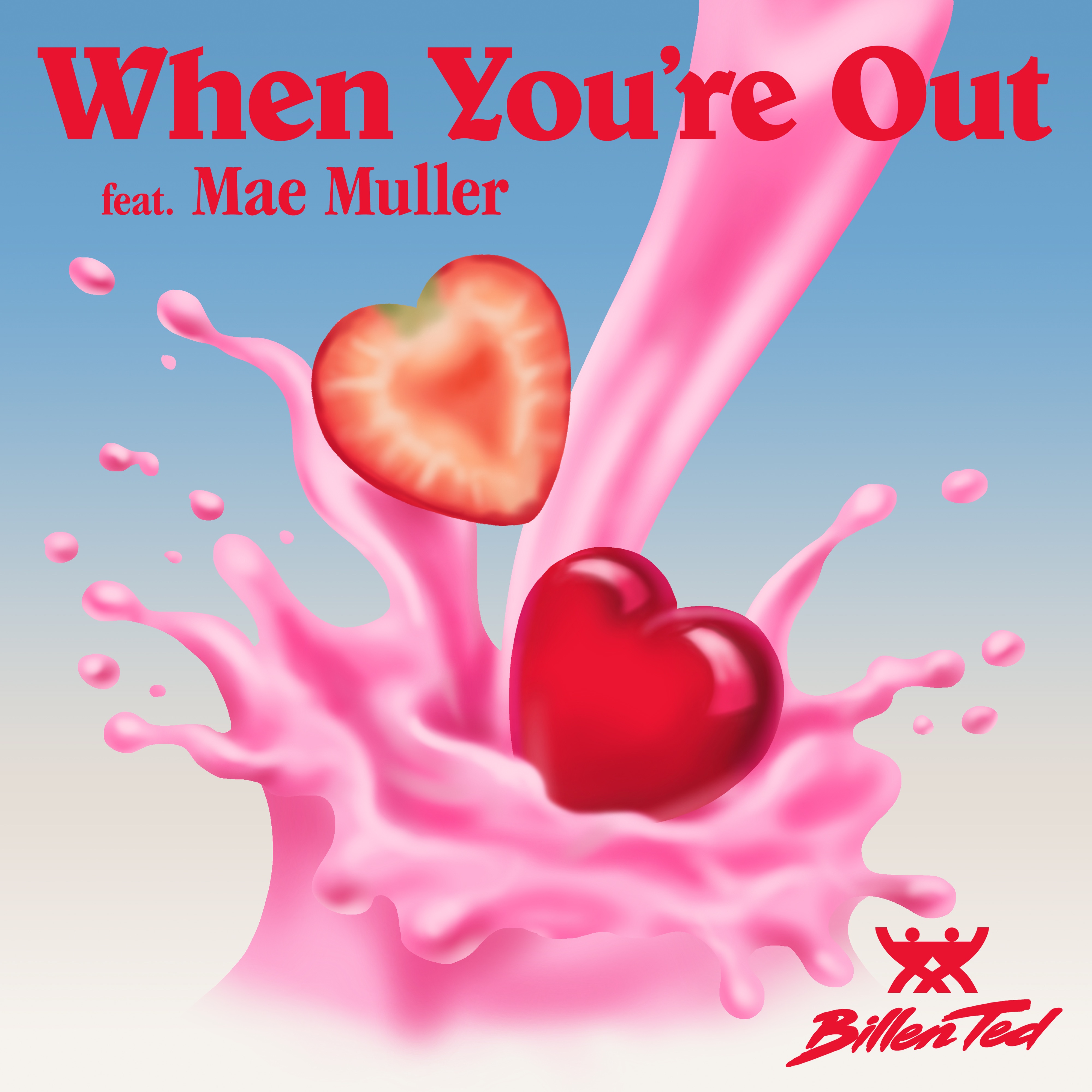 When You're Out (feat. Mae Muller) - Single album cover
