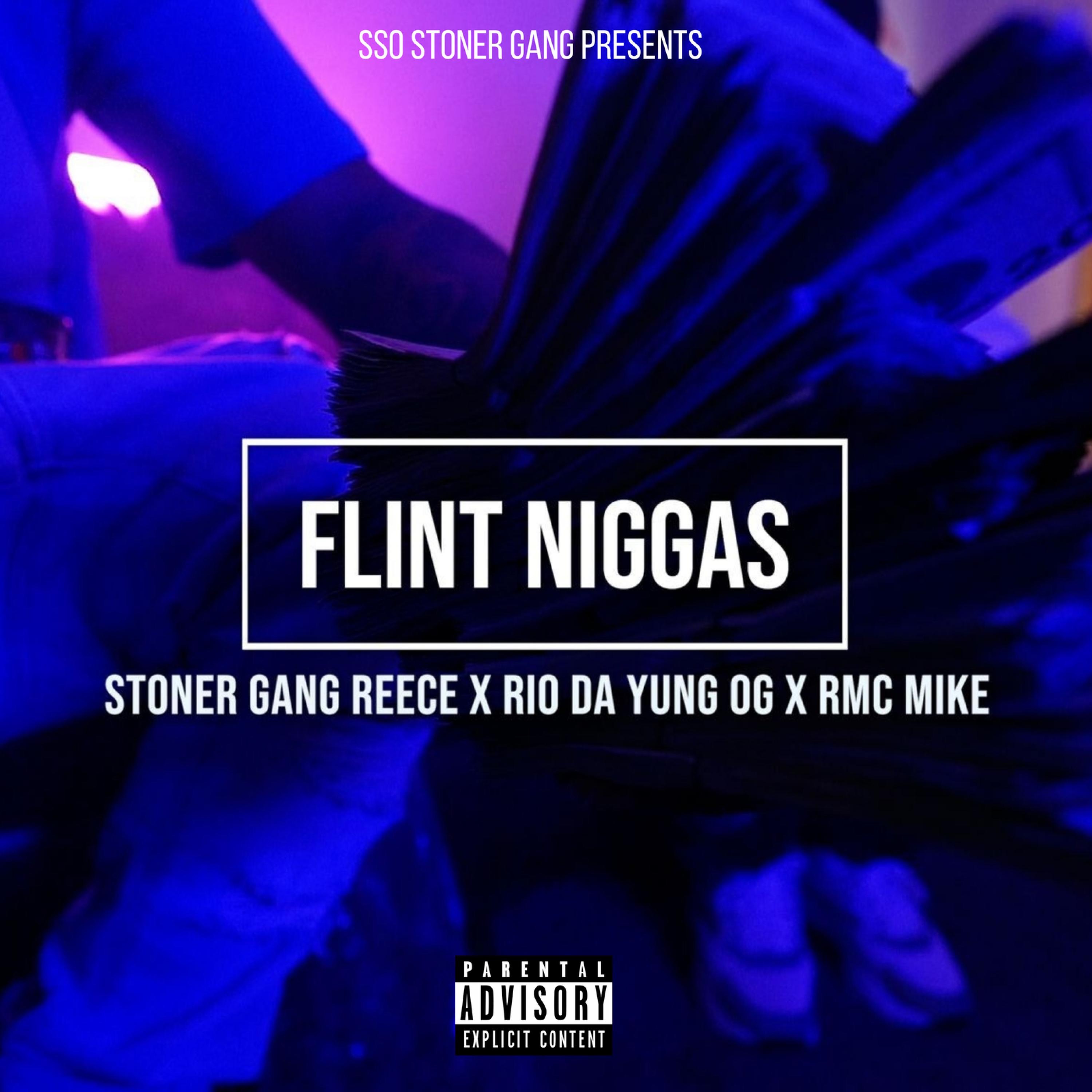 Flint N****s (feat. Rio Da Yung OG & RMC Mike) - Single album cover
