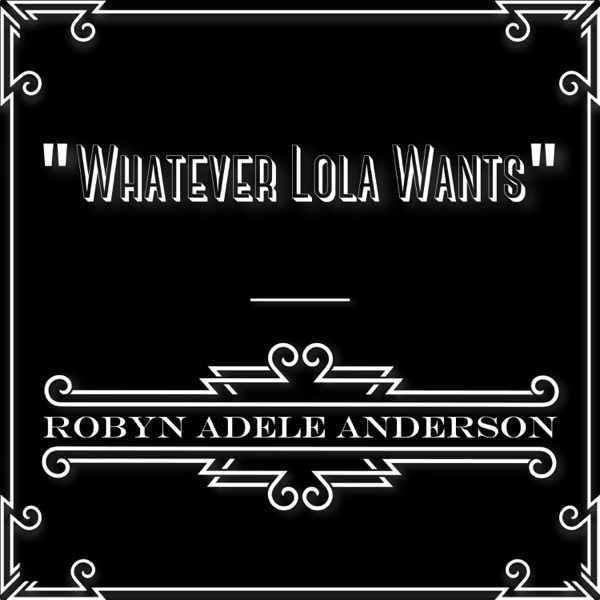 Whatever Lola Wants - Single album cover