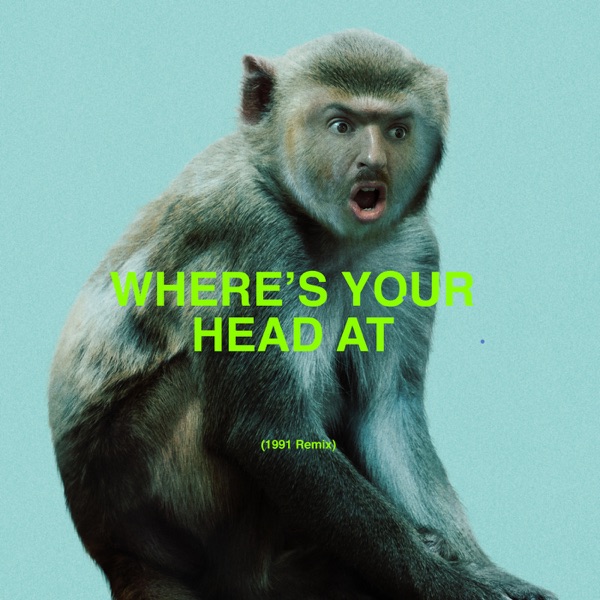 Where’s Your Head At (1991 Remix) - Single album cover