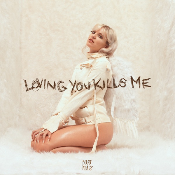 Loving You Kills Me - Single album cover