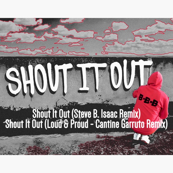 Shout It Out (Remixes) - Single album cover