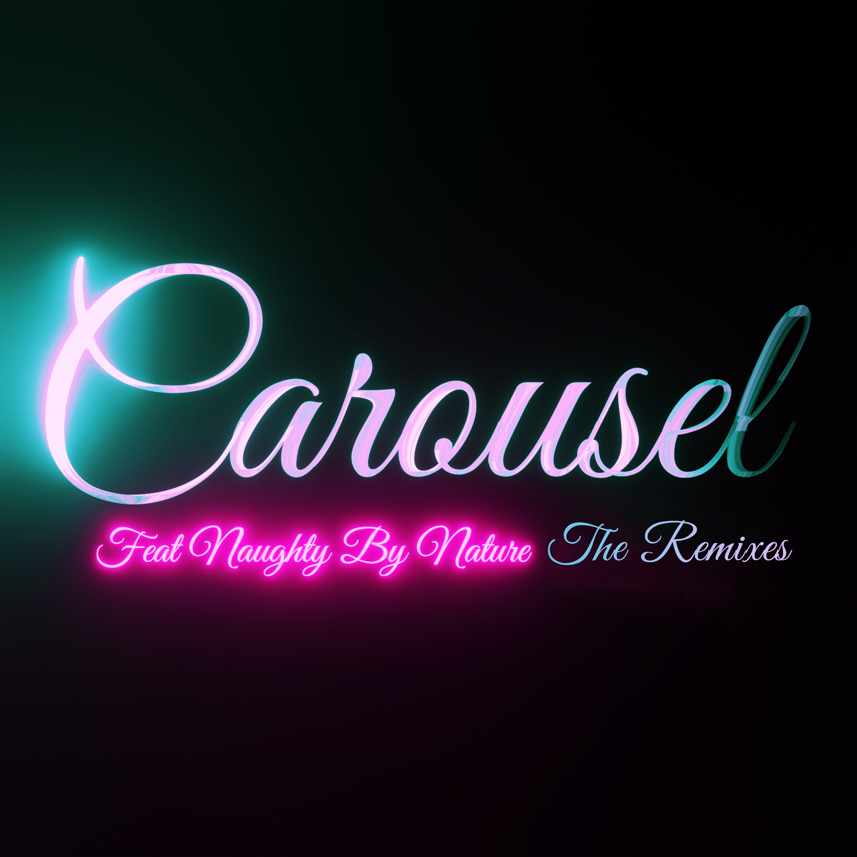 Carousel (The Remixes) [feat. Naughty By Nature] - EP album cover