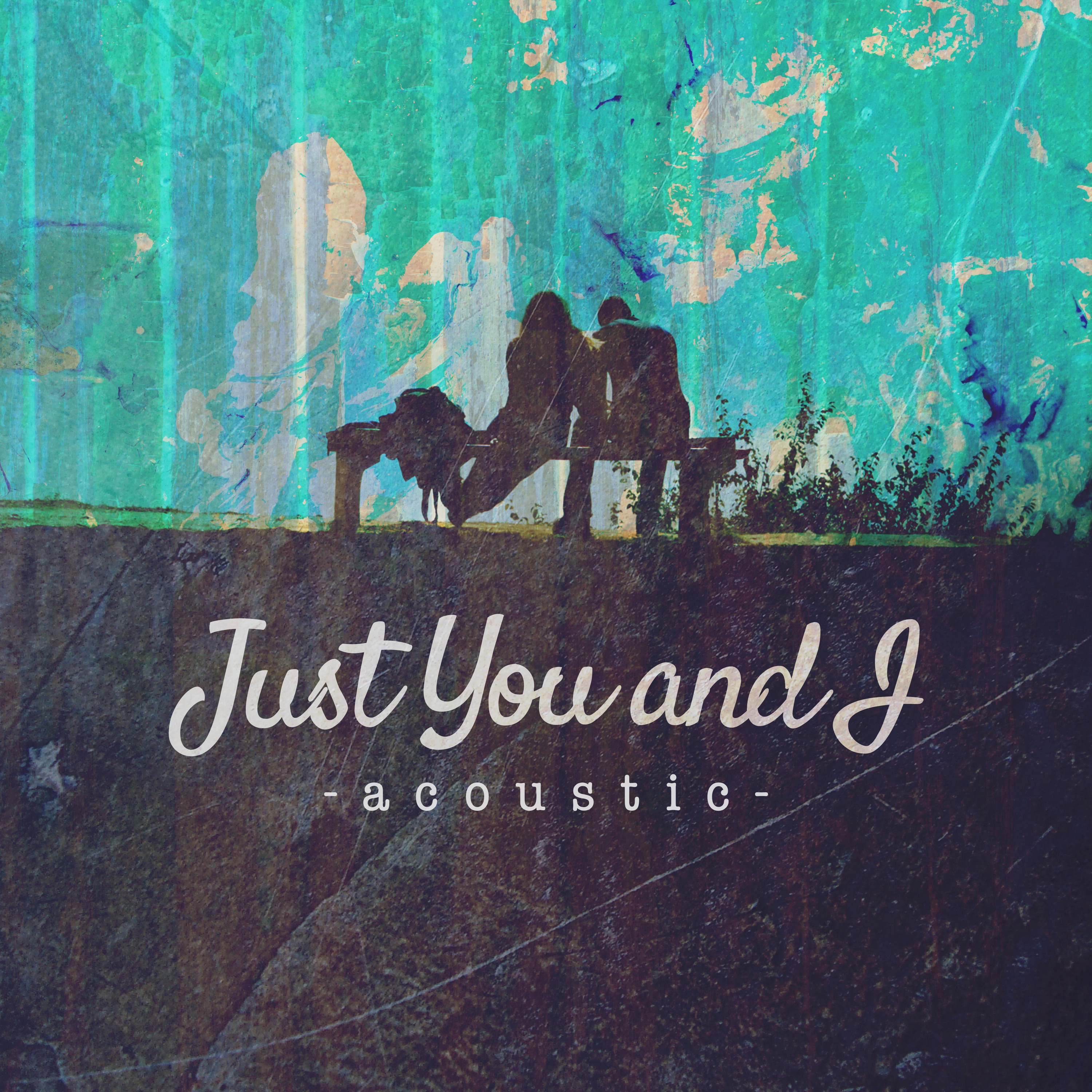 Just You and I (Acoustic) - Single album cover