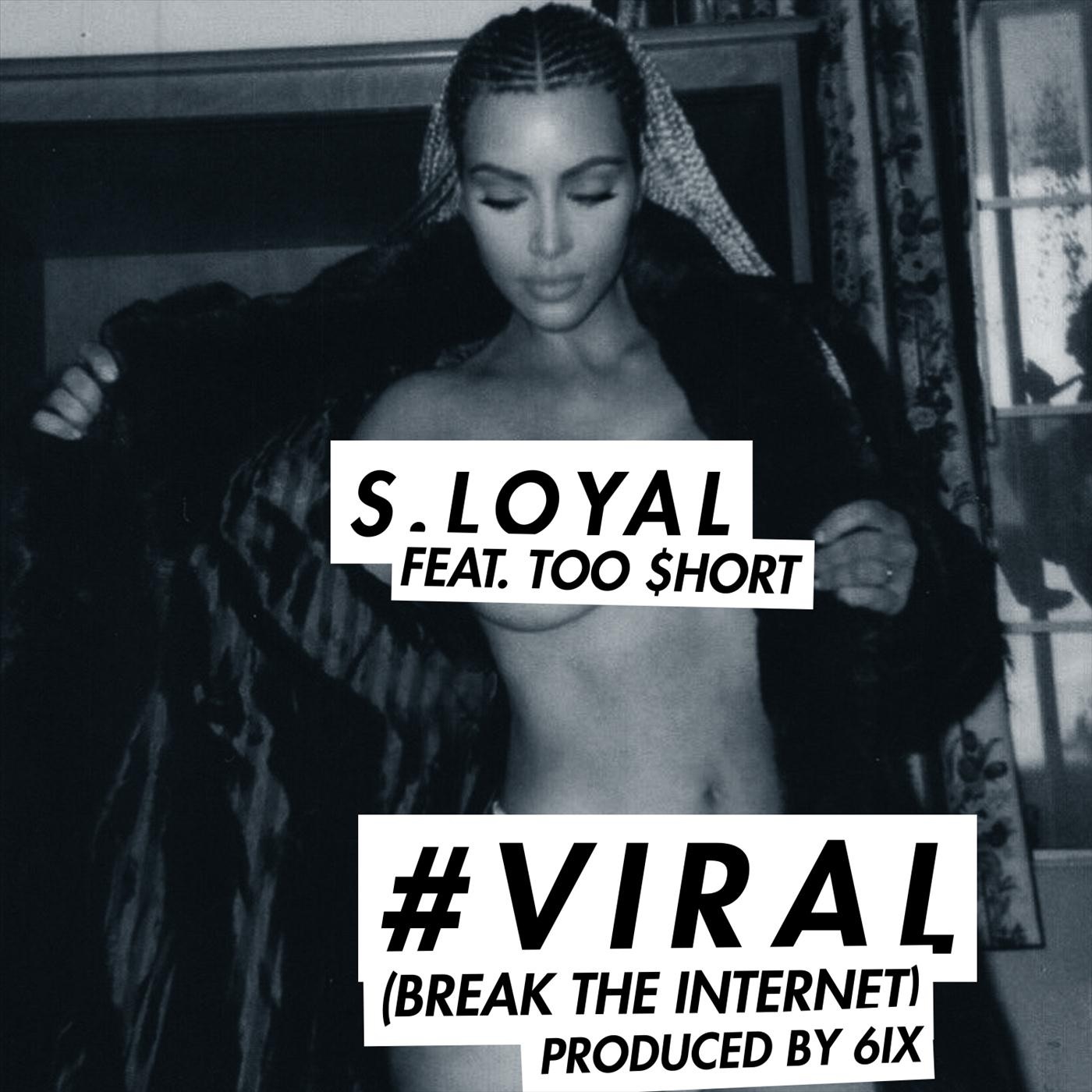 Viral (Break the Internet Remix) [feat. Too Short] - Single album cover