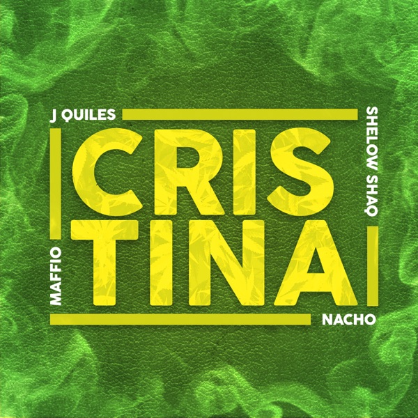 Cristina (feat. Shelow Shaq) - Single album cover