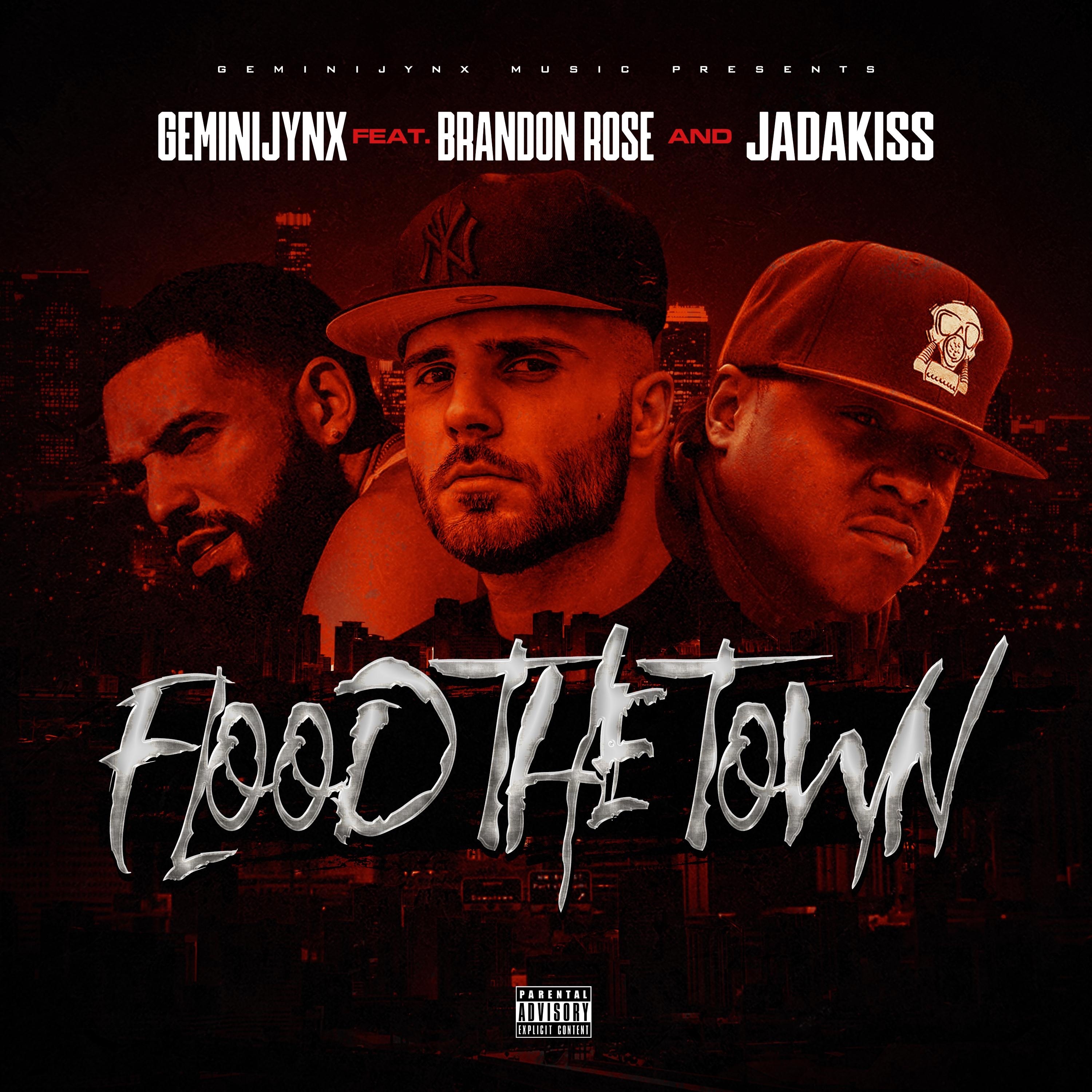 Flood the Town (feat. Jadakiss & Geminijynx) - Single album cover